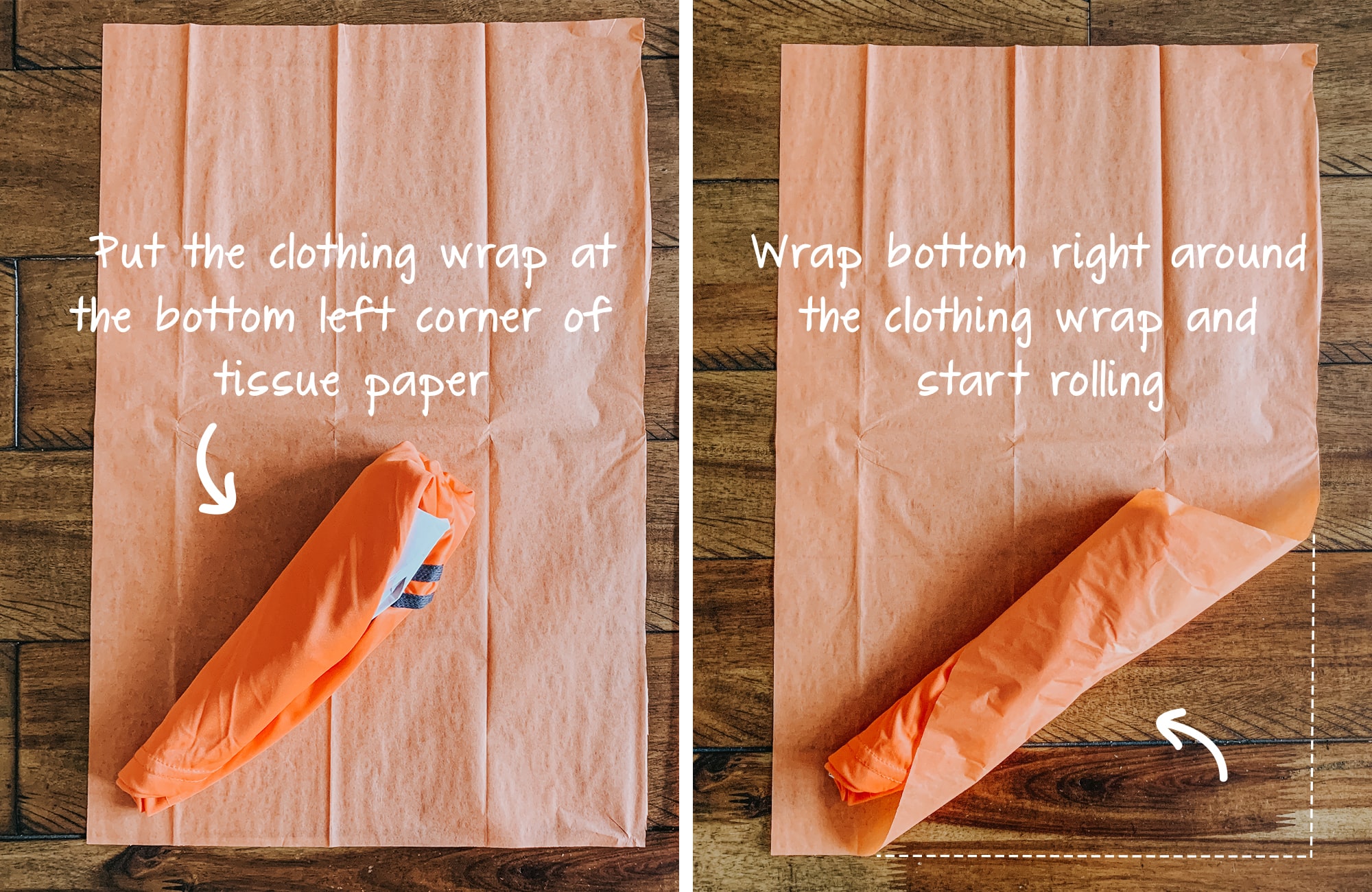 Wrap your clothing with orange tissue paper