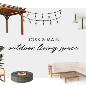 Outdoor Living Space Inspiration with Joss & Main